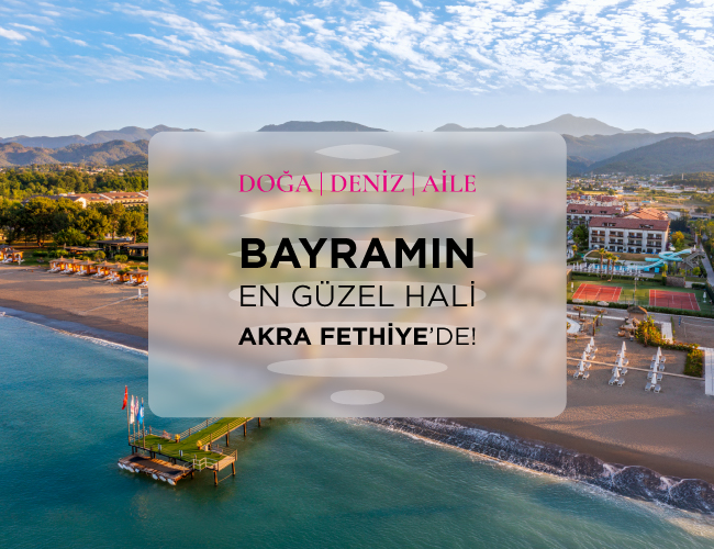 Akra-fethiye-ramazan-bayramı-fırsatı.jpg